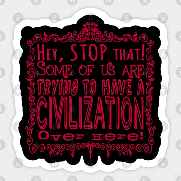 Civilization Sticker by Amy-Elyse Neer